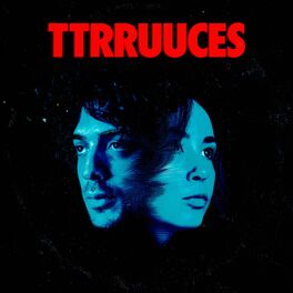 Album cover of TTRRUUCES