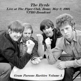 Album cover of Live at The Piper Club, Rome, May 2, 1968, VPRO Broadcast- Gram Parsons Rarities Volume 1. (Remastered)