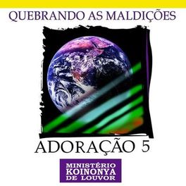 Album cover of Adoração 5 - Quebrando as Maldições