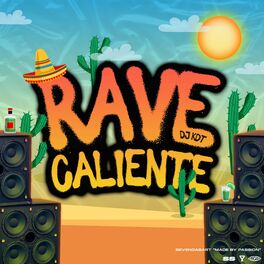Album cover of RAVE CALIENTE