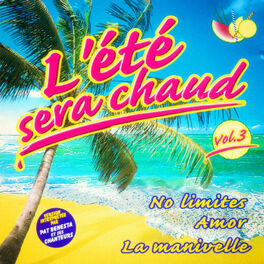 Album cover of L'été sera chaud, Vol. 3