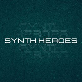 Album cover of Synth Heroes