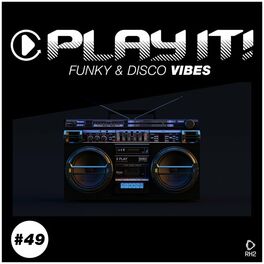Album cover of Play It!: Funky & Disco Vibes, Vol. 49