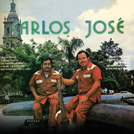 Carlos Y Jose: música, letras, canciones, discos | Escuchar en Deezer