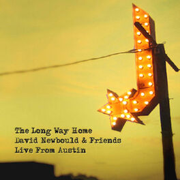 Album cover of The Long Way Home - David Newbould & Friends (Live from Austin)