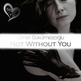 Album cover of Not Without You
