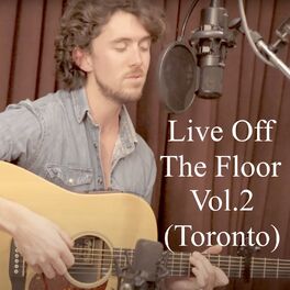 Album cover of Live off the Floor Vol.2 (toronto)