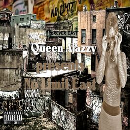 Album cover of Queen Ajazzy Presents No Limit East