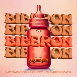 Album cover of BIBERON (feat. Lebeey, Mc Jackson & Shadro Beats)
