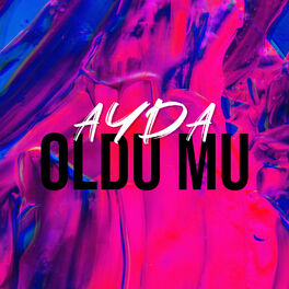 Album cover of Oldu Mu