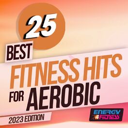 Album cover of 25 Best Fitness Hits For Aerobic 2023 Edition 135 Bpm / 32 Count