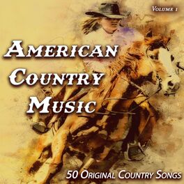 Album cover of American Country Music, Vol.1 - 50 Original Country Songs (Album)