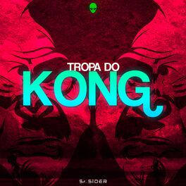 Album cover of Tropa do Kong