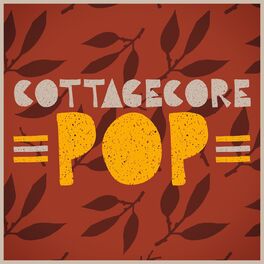 Album cover of Cottagecore Pop