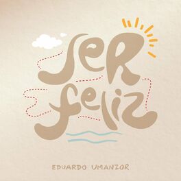Album cover of Ser Feliz