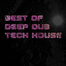 Album cover of Best of Deep Dub Tech House