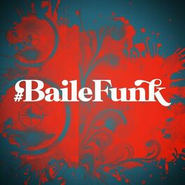 Album cover of #BaileFunk