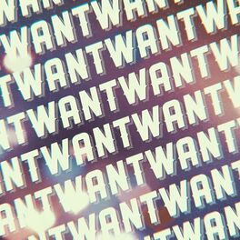 Album cover of wantwantwant