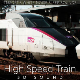 Album cover of High Speed Train 3D Sound