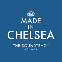 Album cover of Made In Chelsea - The Soundtrack (Volume 2)