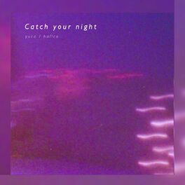 Album cover of Catch your night