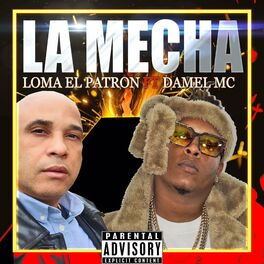 LOMA EL PATRON - Mi Segunda Vida: lyrics and songs | Deezer