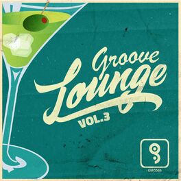 Album cover of Groove Lounge, Vol. 3