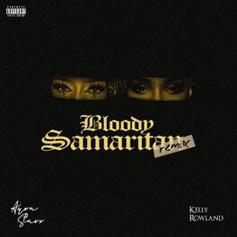 Album cover of Bloody Samaritan (with Kelly Rowland) (Remix)