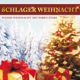 Album cover of Schlager Weihnacht - Weiße Weihnacht mit Ihren Stars