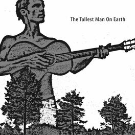 Album cover of The Tallest Man On Earth