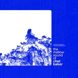 Album cover of The Mellow Sound Of Chet Baker