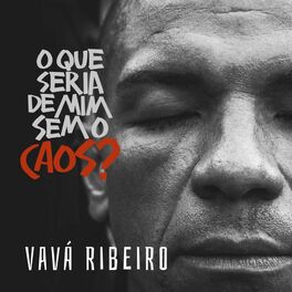 Album cover of O Que Seria de Mim Sem o Caos?