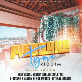 Album cover of Pleasure Tyme Riddim (Deluxe Edition)