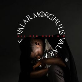 Album cover of Valar Morghulis