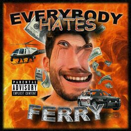 Album cover of EVERYBODY HATES FERRY
