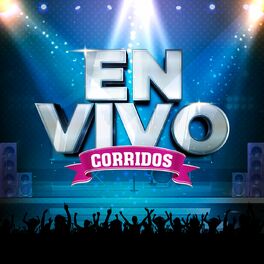 Album cover of En Vivo: Corridos