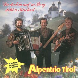 Album cover of Da drob’m auf’m Berg steht a Kircherl
