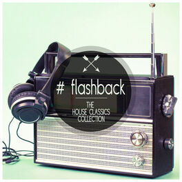 Album cover of Flashback - The House Classics Collection