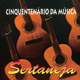 Album cover of Cinquentenário Da Música Sertaneja