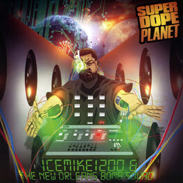 Album cover of Super Dope Planet