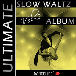 Album cover of Dancelife presents: The Ultimate Slow Waltz Album, Vol. 2