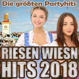 Album cover of Riesen Wiesn Hits 2018 - Die größten Partyhits