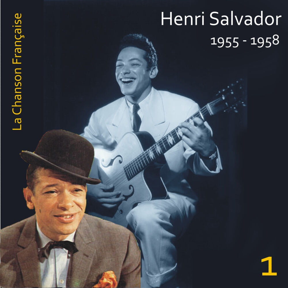 Песня сальвадор. Анри Сальвадор. Henri Salvador Henri Salvador (best of). Henri Salvador_ Salvador Plays the Blues. Henri Salvador-quand je Monte chez toi.