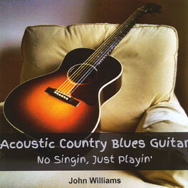 Album cover of Acoustic Country Blues Guitar - No Singin, Just Playin'
