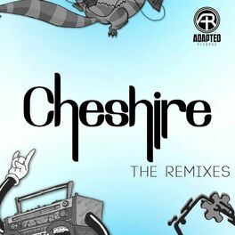 Album cover of Cheshire: The Remixes