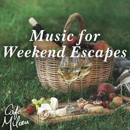 Album cover of Music for Weekend Escapes