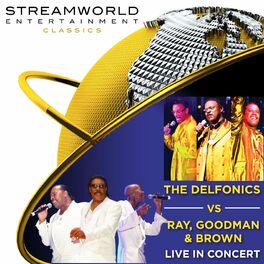 Album cover of The Delfonics vs Ray, Goodman & Brown Live In Concert (Live)