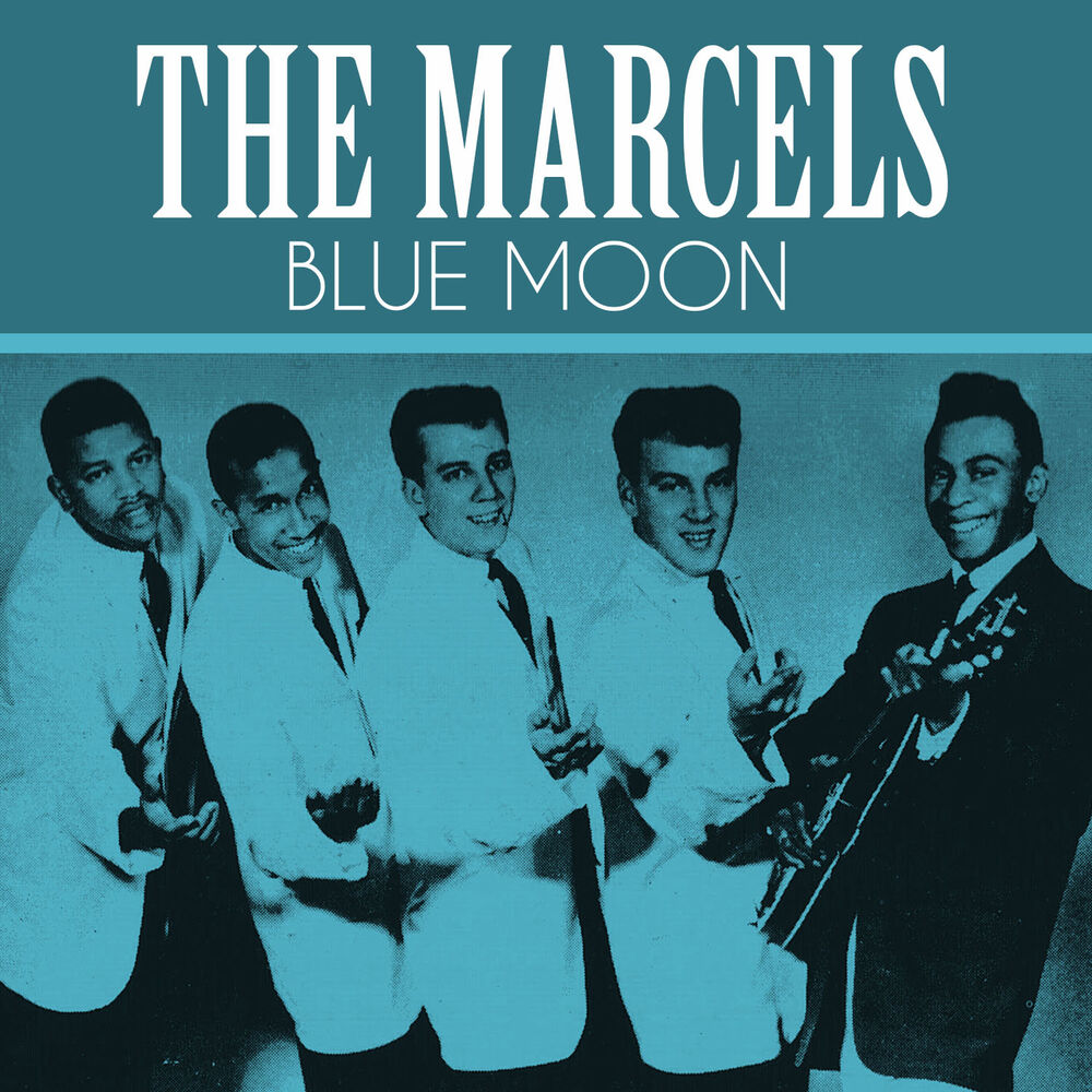 Слушать песни голубая луна. Blue Moon Song. Moon Blue группа. The Marcels Blue Moon. The Marcels the Marcels - Blue Moon.