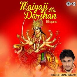 Album cover of Maiyaji Ka Darshan (Mata Bhajan)