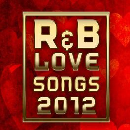 Album cover of R&B Love Songs 2012